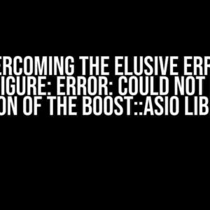 Overcoming the Elusive Error: “configure: error: Could not find a version of the Boost::Asio library”